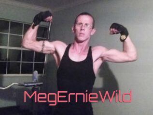 MegErnieWild