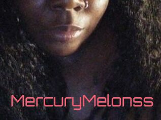 MercuryMelonss