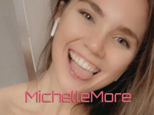 MichelleMore