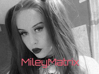 MileyMatrix