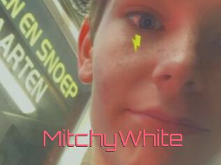MitchyWhite