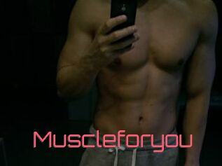 Muscleforyou