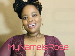 MyNameIsRose
