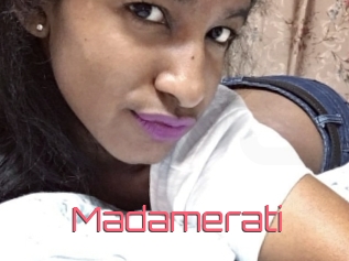 Madamerati