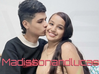Madissonandlucas