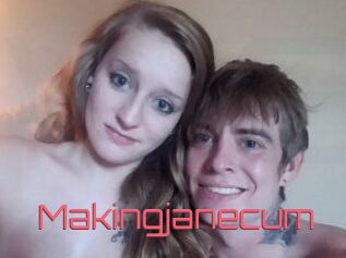 Makingjanecum
