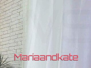 Mariaandkate