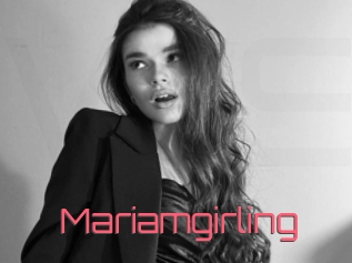Mariamgirling