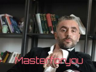 Masterforyou