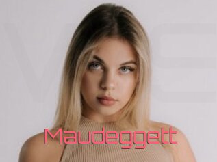 Maudeggett