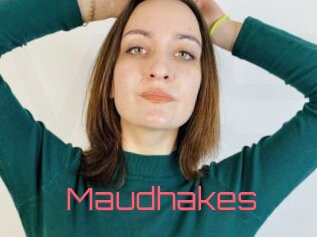 Maudhakes