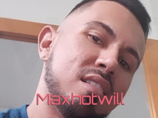 Maxhotwill