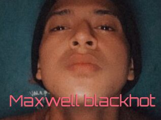 Maxwell_blackhot