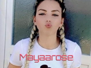 Mayaarose