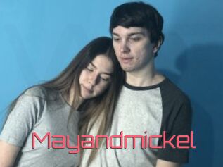 Mayandmickel
