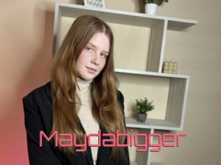 Maydabigger