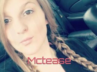 Mctease