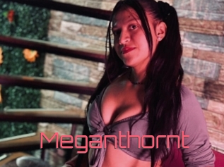 Meganthornt