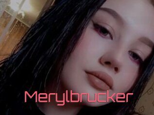 Merylbrucker
