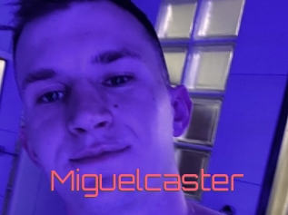 Miguelcaster