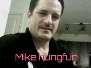 Mike_hungfun