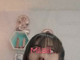 Milaiii