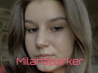 Milanaparker