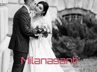 Milanasanti