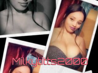 Milkytitts2000