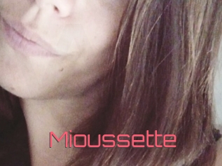 Mioussette