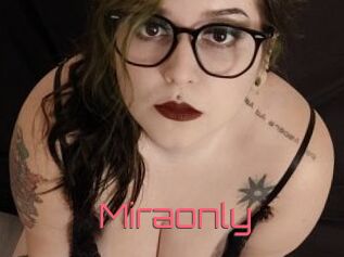 Miraonly