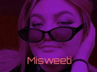 Misweeti