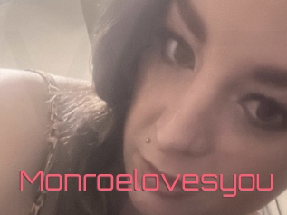 Monroelovesyou
