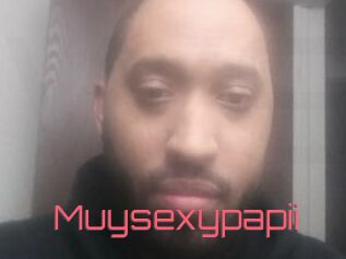 Muysexypapii