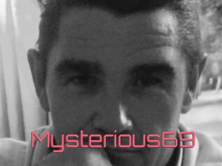 Mysterious69