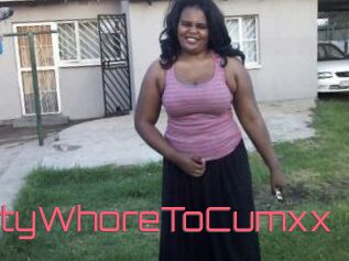 NastyDirtyWhoreToCumxx