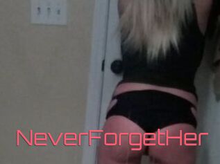 NeverForgetHer