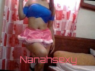 Nanahsexy