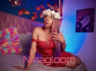 Ninagloom