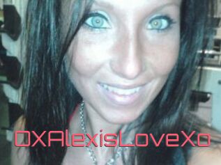 OXAlexisLoveXo