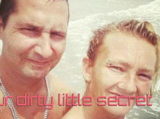 Our_dirty_little_secret