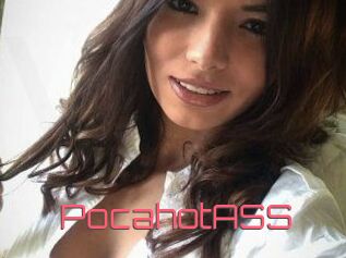 PocahotASS