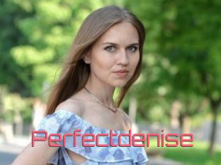 Perfectdenise