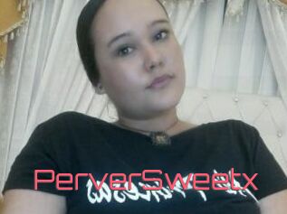 PerverSweetx