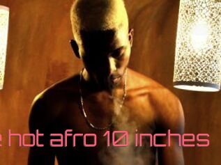 Pipe_hot_afro_10_inches