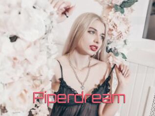 Piperdream