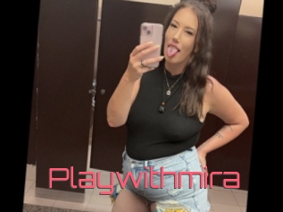 Playwithmira