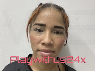 Playwithus24x