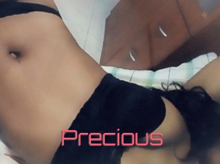 Precious