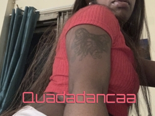 Quadadancaa